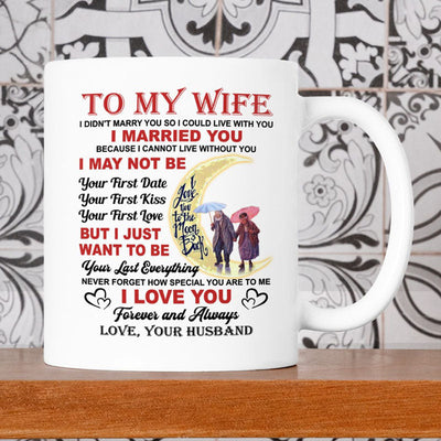 I Love You Forever And Always - Best Gift For Wife Mugs